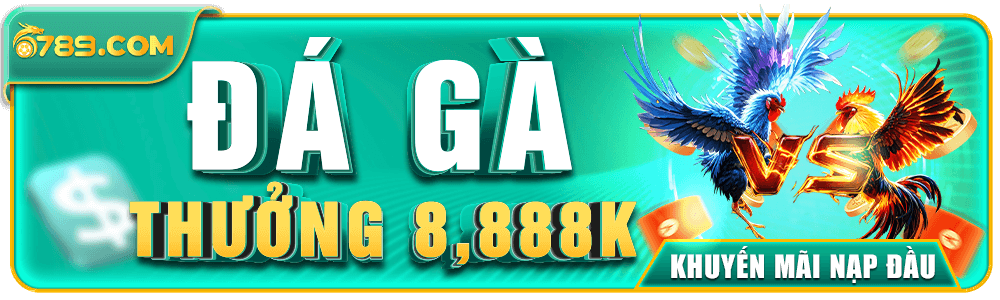 Khuyến mãi cứu trợ đá gà hoàn trả đến 8.888K từ 6789m6 com