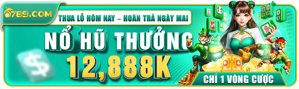 Banner nổ hũ thưởng 12.888K dành cho thành viên 6789m6